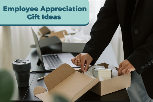 Employee Appreciation Gifts